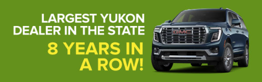 LARGEST YUKON DEALER IN THE STATE