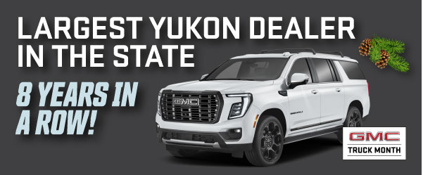 LARGEST YUKON DEALER IN THE STATE
